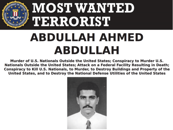 Description : The F.B.I. wanted poster for Abdullah Ahmed Abdullah, who went by the nom de guerre Abu Muhammad al-Masri.
